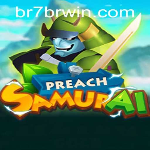 Explore the World of PreachSamurai: A New Era in Gaming