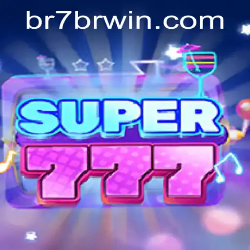 Super777: Unveiling the Exciting World of Winning with 7BRWIN